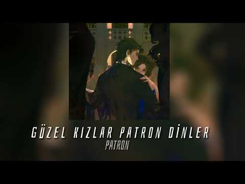 Patron - Güzel kızlar patron dinler (speed up)