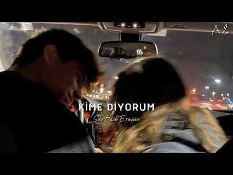 Sertab Erener - Kime Diyorum (Speed Up) "Bak "Aşk" diyorum, "Yanaş" diyorum."