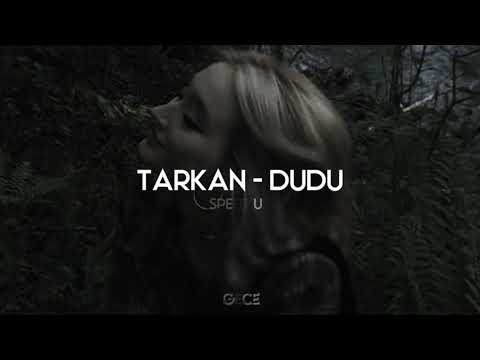 Tarkan - Dudu (speed up, hızlı versiyon)