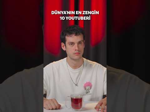 DÜNYANIN EN ZENGİN 10 YOUTUBER’I!