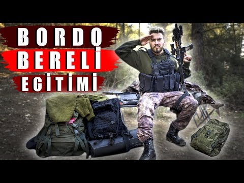 BORDO BERELİ ASKERİ EĞİTİMİ