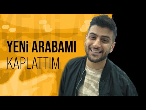 YENİ ARABAMI KAPLATTIM !