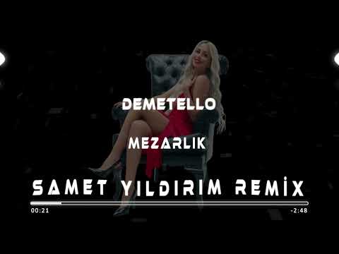 Demetello - Mezarlık ( Samet Yıldırım Remix )