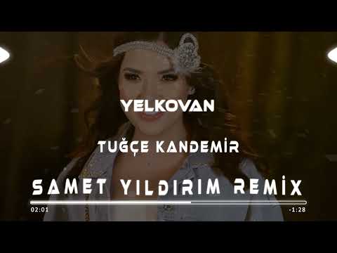 Tuğçe Kandemir - Yelkovan ( Samet Yıldırım Remix )