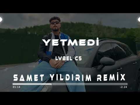 Lvbel C5 & Akdo - Yetmedi ( Samet Yıldırım Remix ) Arabadayım şuan evet