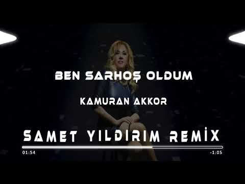 Kamuran Akkor - Ben Sarhoş OIdum ( Samet Yıldırım Remix )