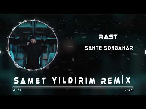 Rast - Sahte Sonbahar ( Samet Yıldırım Remix )