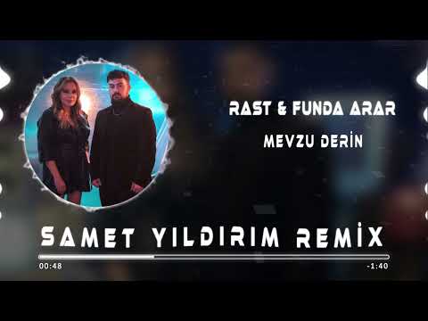 Rast & Funda Arar - Mevzu Derin ( Samet Yıldırım Remix )