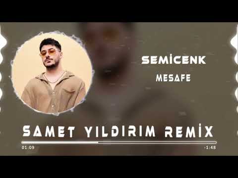 Semicenk - Mesafe ( Samet Yıldırım Remix )