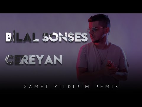 Bilal Sonses - Cereyan  ( Samet Yıldırım Remix )