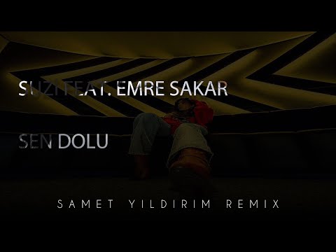 Suzi feat. Emre Şakar - Sen Dolu ( Samet Yıldırım & Furkan Kılınç Remix )