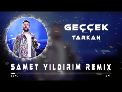 TARKAN – Geççek ( Samet Yıldırım Remix )