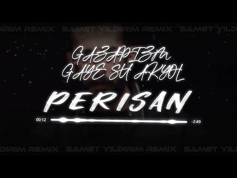 Gazapizm - Perişan ft. Gaye Su Akyol ( Samet Yıldırım Remix )