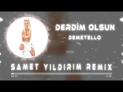 Demetello - Derdim OIsun ( Samet Yıldırım Remix )