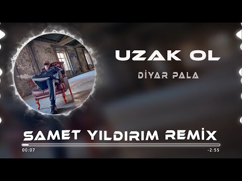 Diyar Pala - Uzak Ol ( Samet Yıldırım Remix )