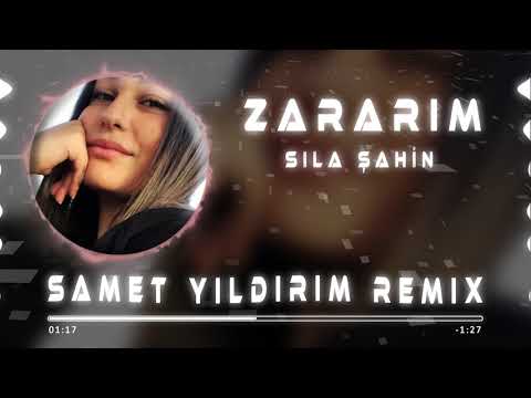 Sıla Şahin - Zararım ( Samet Yıldırım Remix )