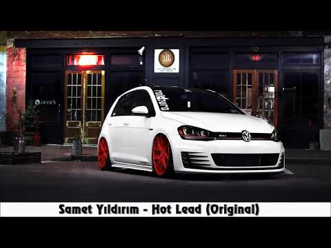 Samet Yıldırım - Hot Lead ( Original )