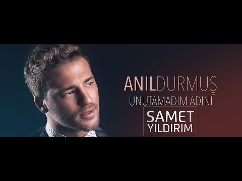 Anıl Durmuş - Unutamadım Adını (Samet Yıldırım Remix)