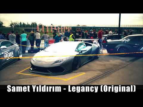 Samet Yıldırım - Legancy (Original)