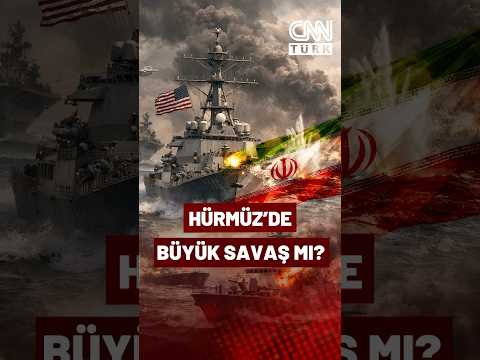 Hürmüz Kördüğüm, Dünya Tedirgin! Savaş Büyüyor Mu?