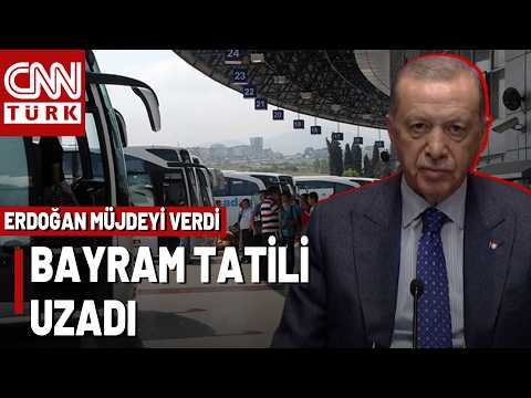 SON DAKİKA🚨Cumhurbaşkanı Erdoğan Duyurdu: Kurban Bayramı Tatili Uzadı, İşte Detaylar...