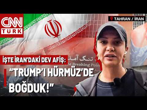 CNN TÜRK Tahran'da! İran'da Dev Trump Afişiyle Mesaj: Trump'ı Hürmüz'de Boğduk, Ağzını Kapattık!