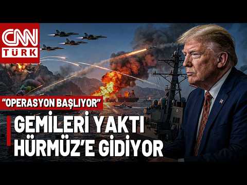 SON DAKİKA🚨Trump Gemileri Yaktı, Saldırı İçin Saat Verdi: "Hürmüz Operasyonu Başlıyor..."