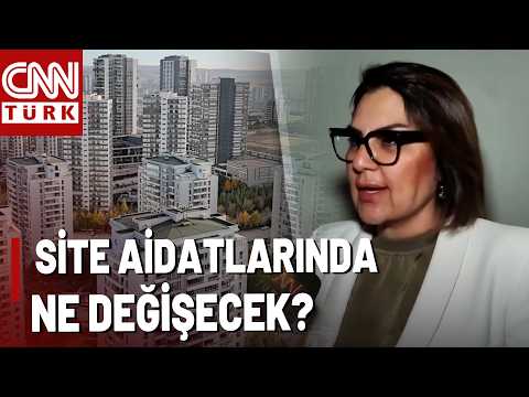 Site Aidatlarında Yeni Dönem Başladı! İşte Madde Madde Yeni Uygulamalar