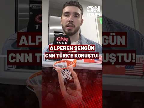 Alperen Şengün CNN TÜRK'e Konuştu! "Tarih Yazmak İstiyoruz"