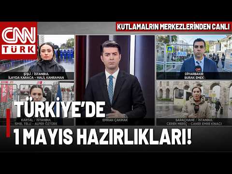 1 Mayıs Kutlamalarında Son Durum Ne? CNN TÜRK Ekipleri Kutlamaların Merkezlerinden Aktarıyor!