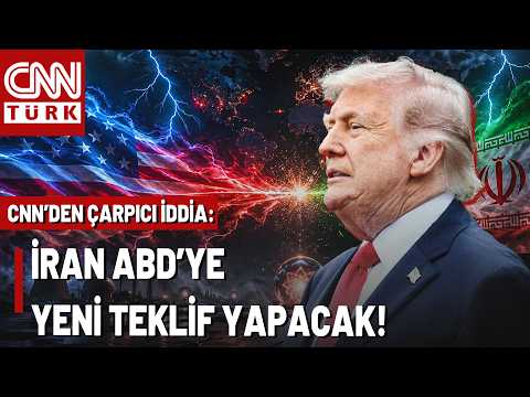 İran’dan ABD’ye Yeni Barış Teklifi İddiası! CNN'den Çarpıcı İddia: Barış Masası Kuruluyor Mu?