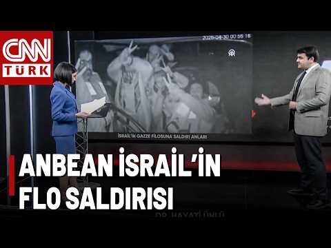 Savaş Gemileri, Dronlar, Baskınlar... İsrail Sumut Filosu'na Böyle Saldırmış!