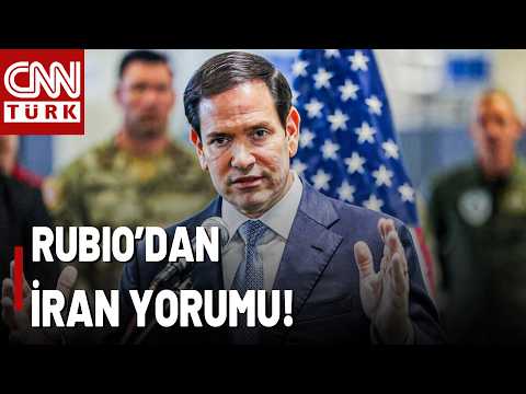Rubio'dan İran'a Nükleer Yorumu: "Hürmüz'ü Ekonomik Nükleer Silah Gibi Kullanıyorlar"