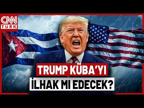 İran Savaşı Bitiyor, Sıra Küba'da Mı? "Küba" Trump İçin Neden Önemli?