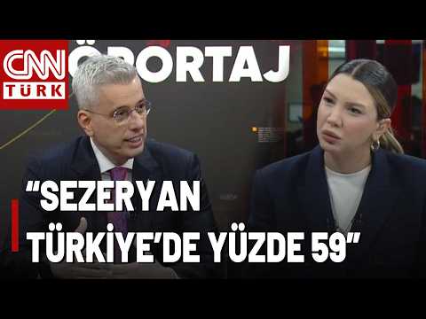 Memişoğlu: Dünyada Sezeryan Oranı Yüzde 15, Türkiye'de Yüzde 59!