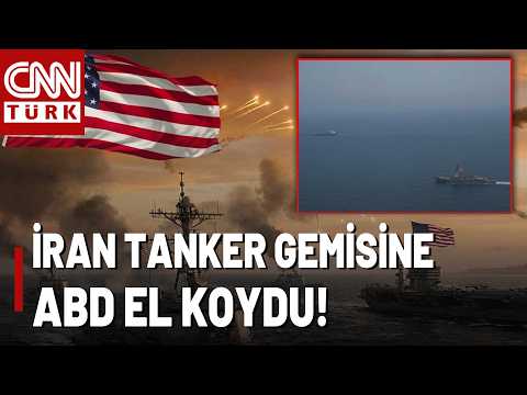 ABD: İran Tanker Gemisine El Koyduk! Abluka Sonucu 37 Gemi Durduruldu!