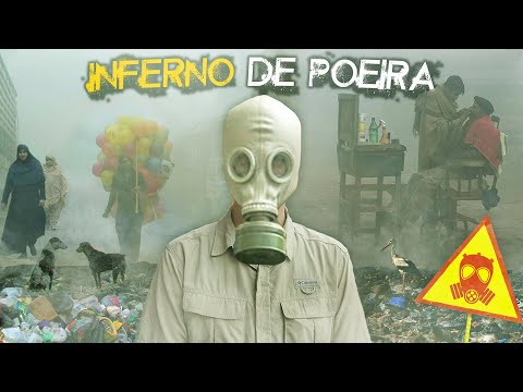 Uma Visita à Cidade Mais Poluída do Mundo (Inferno de Poeira)