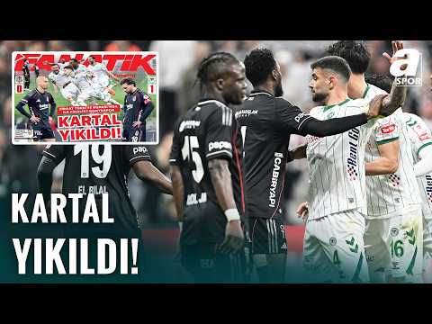 Beşiktaş'ın Konyaspor Karşısında Aldığı Mağlubiyet Manşetlerde!
