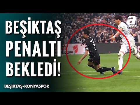 Oh Yerde Kaldı Beşiktaş Penaltı Bekledi Hakem Oyunu Devam Ettirdi! (Beşiktaş-Konyaspor)