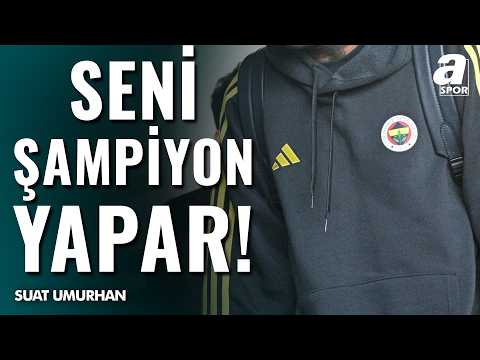 Fenerbahçeli O Yıldıza Övgü Dolu Sözler: "Maksimum Verim Alırsan Seni Şampiyon Yapar"