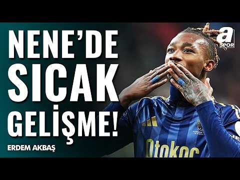 SON DAKİKA | Dorgeles Nene Başakşehir Maçında Yok! Erdem Akbaş'tan Flaş Açıklama!