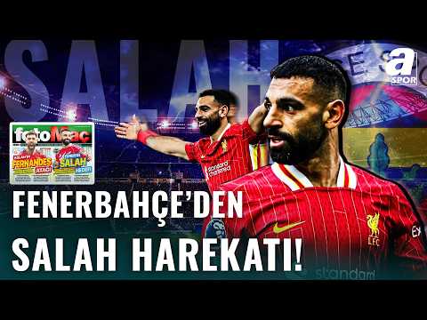 Fenerbahçe'de Salah Sesleri! Dünya Yıldızı İçin Transfer Şartları ve Son Durum...