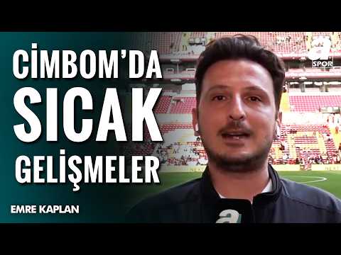 Galatasaray'da Samsunspor Hazırlıkları! Emre Kaplan Sıcak Gelişmeleri Aktardı