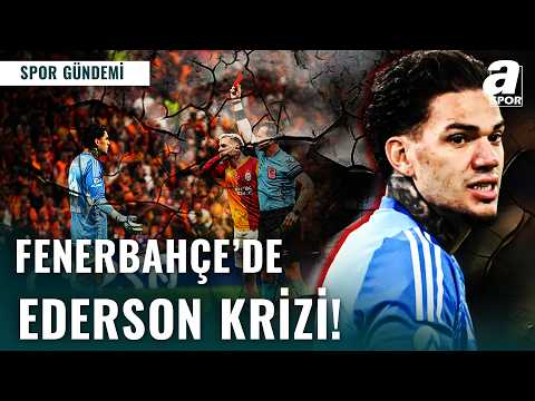 Fenerbahçe'de Ederson Krizi! Yıldız İsmin Geleceği Belli Oluyor: Yolun Sonuna mı Gelindi?