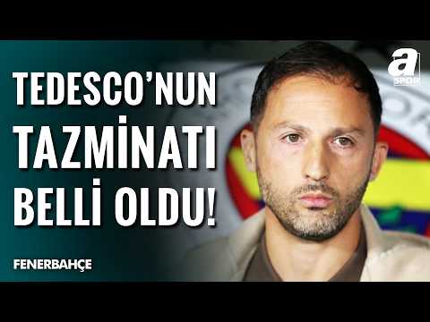 Fenerbahçe'de Tedesco'ya Ödenecek Tazminat Belli Oldu! İşte Detaylar