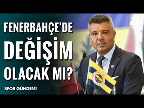 Fenerbahçe'de Galatasaray Derbisi Sonrası Sıcak Gelişmeler! Fenerbahçe'de Değişim Olacak Mı?