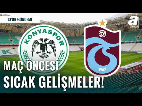 Konyaspor - Trabzonspor Maçı Öncesi Son Gelişmeler ve Muhtemel 11'ler!