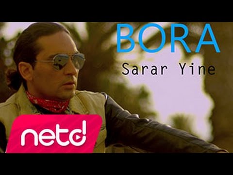 Bora - Sarar Yine