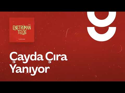 Çayda Çıra Yanıyor - g. Enstrümantal