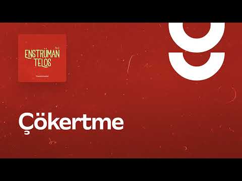 Çökertmeden Çıktımda Halilim - g. Enstrümantal